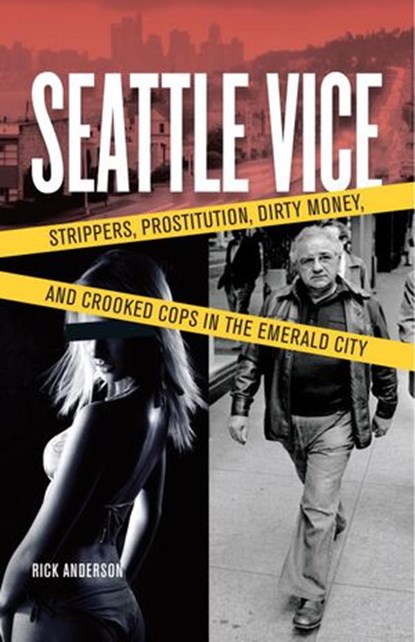 Seattle Vice, Rick Anderson - Ebook - 9781570617140