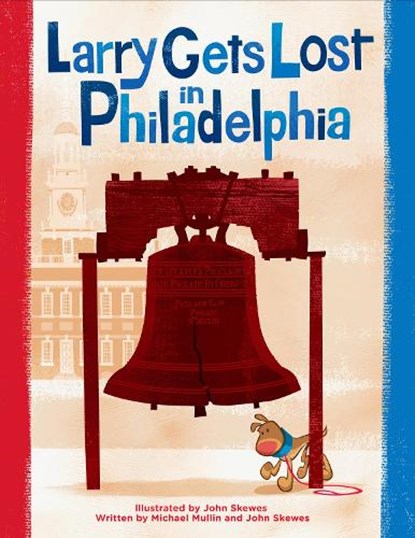 LARRY GETS LOST IN PHILADELPHI, John Skewes - Gebonden - 9781570617928