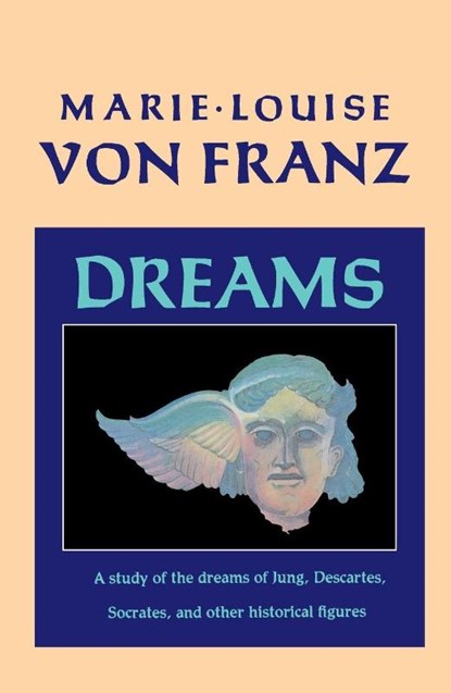 Dreams, Marie-Louise von Franz - Paperback - 9781570620355