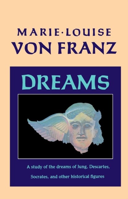Dreams, Marie-Louise von Franz - Paperback - 9781570620355