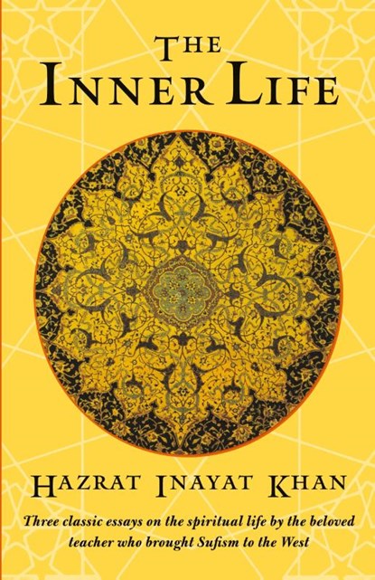 The Inner Life, Hazrat Inayat Khan - Paperback - 9781570622090