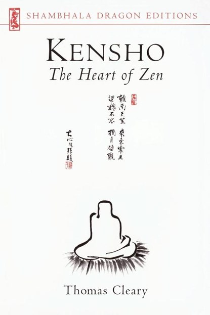Kensho: The Heart of Zen, Thomas Cleary - Paperback - 9781570622694