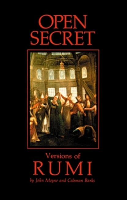 Open Secret: Versions of Rumi, Coleman Barks - Paperback - 9781570625299