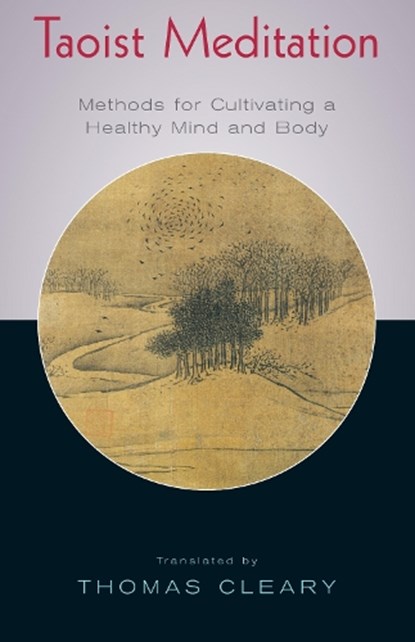 Taoist Meditation, Thomas Cleary - Paperback - 9781570625671