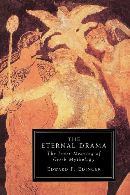 Eternal Drama, Edward F. Edinger - Paperback - 9781570626739