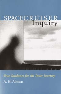 Spacecruiser Inquiry | A. H. Almaas | 