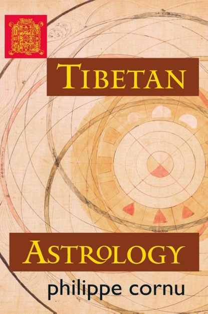 Tibetan Astrology, Philippe Cornu - Paperback - 9781570629631