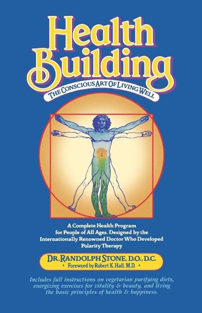HEALTH BUILDING, Randolph Stone - Paperback - 9781570670817