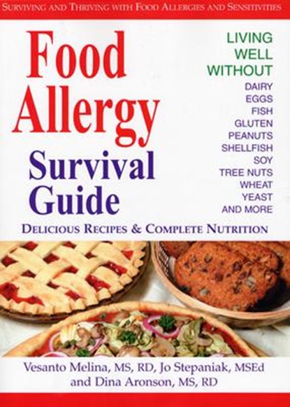 Food Allergy Survival Guide, Vesanto R. D. Melina ; Joanne Stepaniak ; Dina Aronson - Paperback - 9781570671630