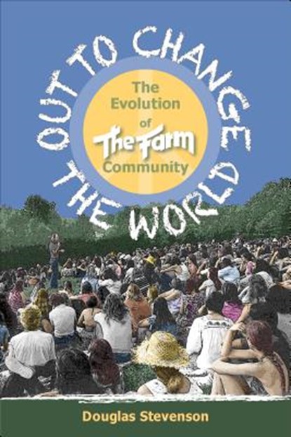 Out to Change the World, Douglas Stevenson - Paperback - 9781570673030