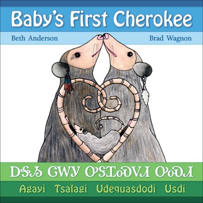 Baby's First Cherokee, Brad Wagnon - Gebonden - 9781570674273