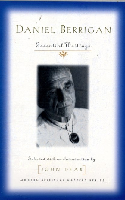 Daniel Berrigan, John Dear - Paperback - 9781570758379