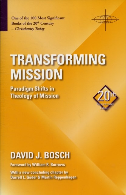 Transforming Mission, David J. Bosch - Paperback - 9781570759482