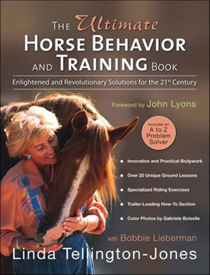 Ultimate Horse Behavior and Training Book, Linda Tellington-Jones - Ebook - 9781570765698