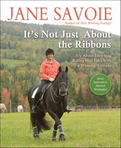 It's Not Just About the Ribbons, Jane Savoie - Ebook - 9781570766275