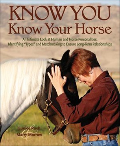 Know You, Know Your Horse, Marry Morrow ; Eunice Rush - Ebook - 9781570766459