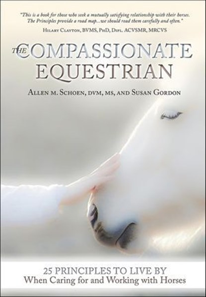 The Compassionate Equestrian, Allen Schoen ; Susan Gordon - Ebook - 9781570767173
