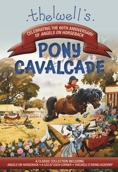 Thelwell's Pony Cavalcade, Norman Thelwell - Paperback - 9781570768286