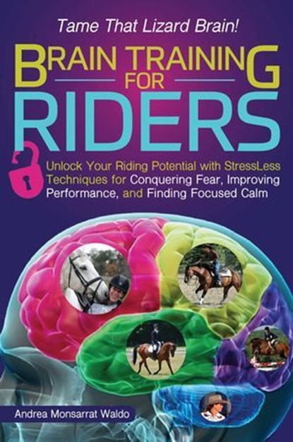 Brain Training for Riders, Andrea Monsarrat Waldo - Ebook - 9781570768392