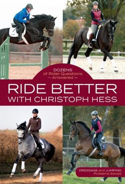Ride Better with Christoph Hess, Christoph Hess - Paperback - 9781570768583