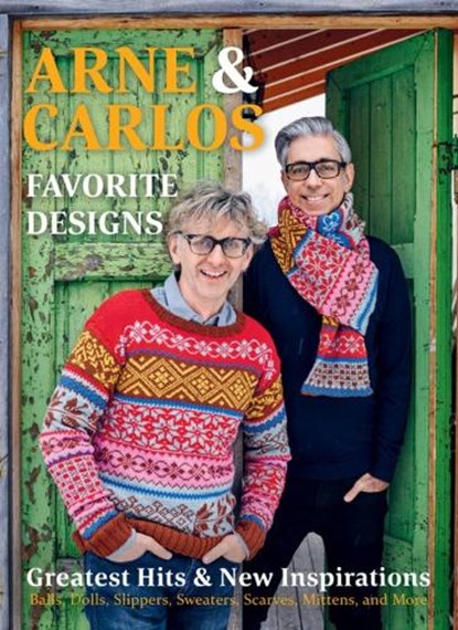 ARNE & CARLOS FAVORITE DESIGNS, Carlos Zachrison ; Arne Nerjordet ; Arne &. Carlos - Gebonden - 9781570768811