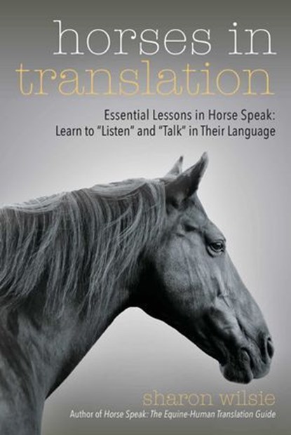 Horses in Translation, Sharon Wilsie - Ebook - 9781570769078