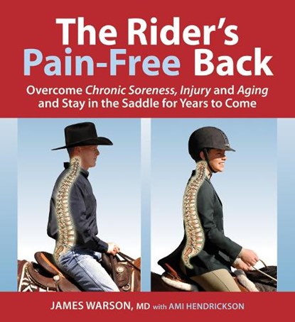 The Rider's Pain-Free Back, James Warson - Paperback - 9781570769337
