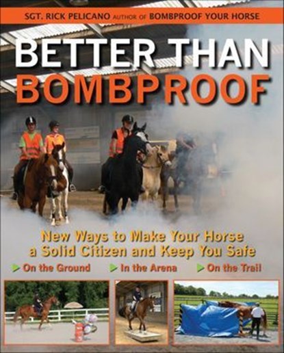 Better Than Bombproof, Rick Pelicano - Ebook - 9781570769825