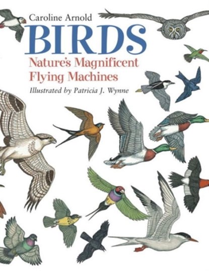 Birds, Caroline Arnold - Paperback - 9781570915727