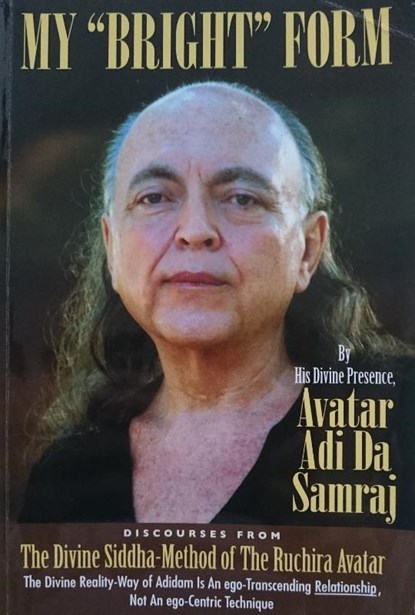 My Bright Form, Adi Da Samraj - Paperback - 9781570973574