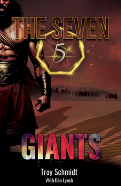 Giants (Book 5 in the Series), Troy Schmidt - Paperback - 9781571027108