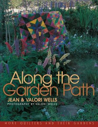 Along the Garden Path, WELLS,  Jean ; Wells, Valori - Paperback - 9781571201188
