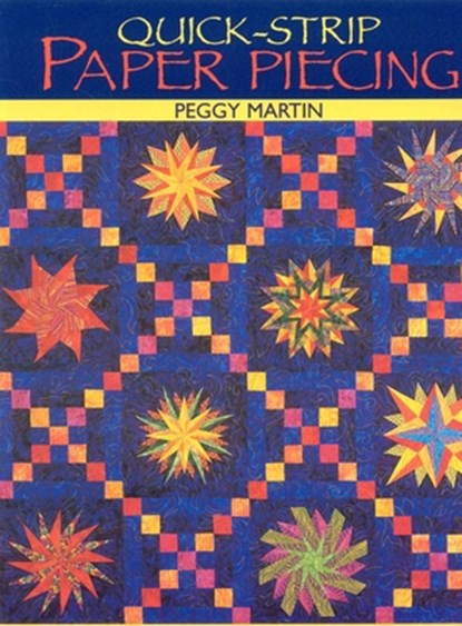 Quick-Strip Paper Piecing, Peggy Martin - Paperback - 9781571202161