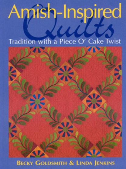 Amish-inspired Quilts, Becky Goldsmith ; Linda Jenkins - Paperback - 9781571203342