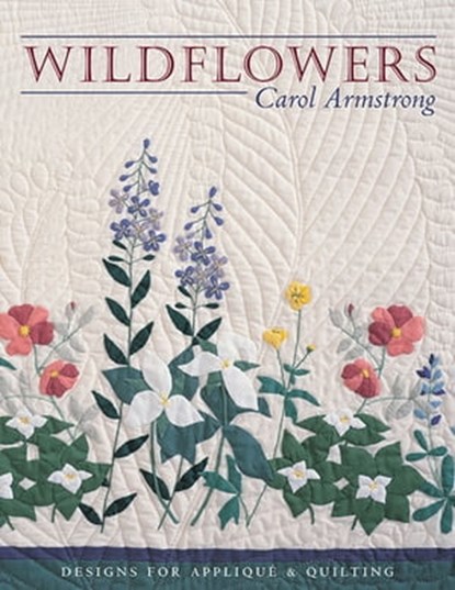 Wildflowers, Carol Armstrong - Ebook - 9781571205223