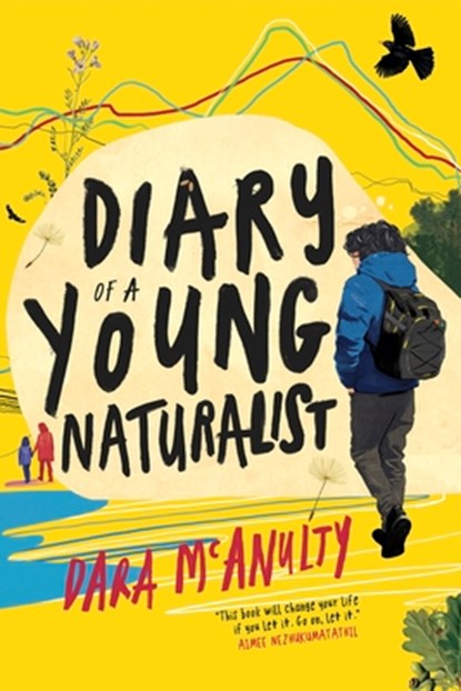 Diary of a Young Naturalist, Dara McAnulty - Paperback - 9781571311832