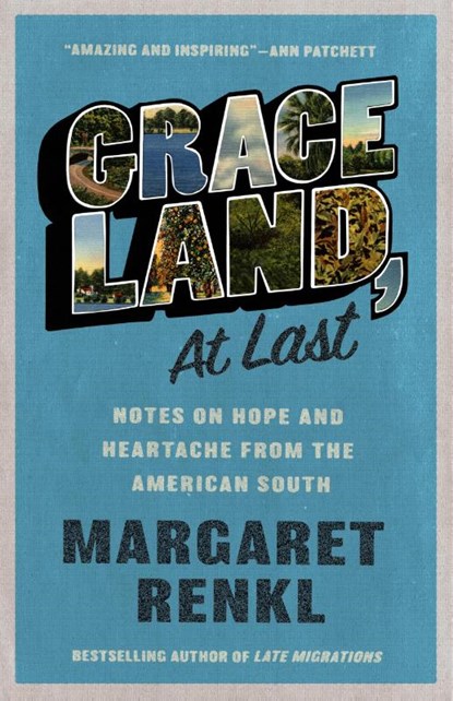 Graceland, At Last, Margaret Renkl - Paperback - 9781571311856