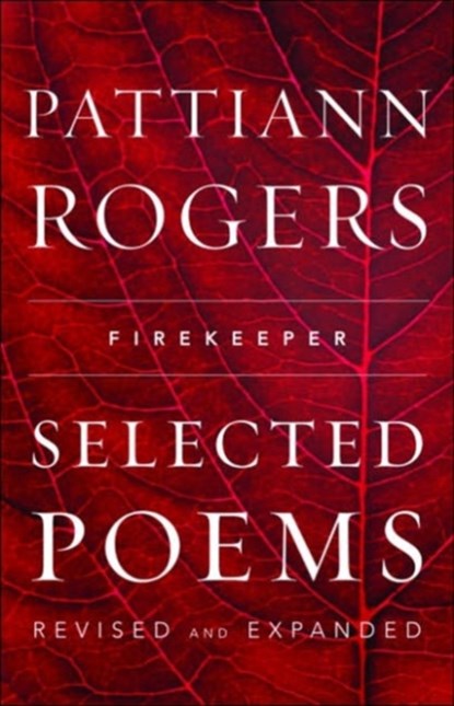 Firekeeper, Pattiann Rogers - Paperback - 9781571314215