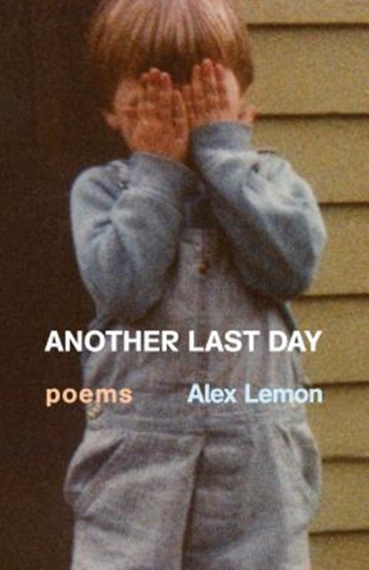 Another Last Day, Alex Lemon - Paperback - 9781571314512