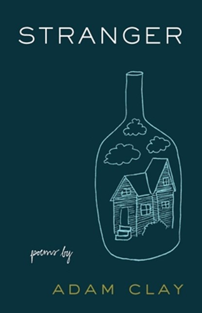 Stranger, CLAY,  Adam - Paperback - 9781571314635