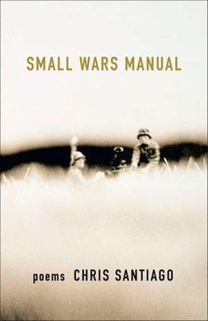 Small Wars Manual, Chris Santiago - Ebook - 9781571317971