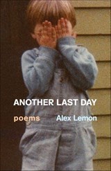 Another Last Day - Alex Lemon - 9781571318442
