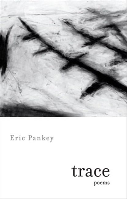 Trace, Eric Pankey - Ebook - 9781571318732