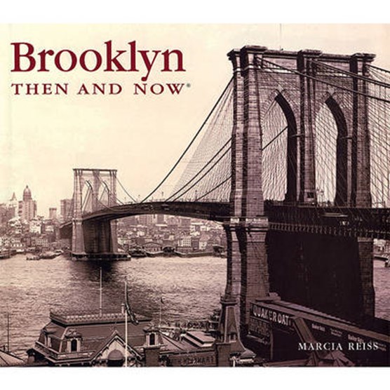 Brooklyn Then and Now