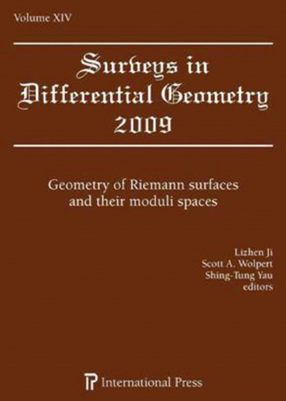 Surveys in Differential Geometry, Volume XIV, Lizhen Ji ; Scott A. Wolpert ; Shing-Tung Yau - Gebonden - 9781571461407