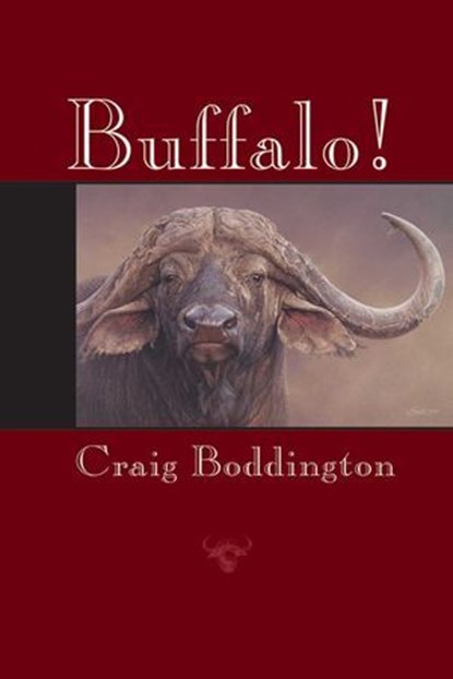 Buffalo!, Craig Boddington - Ebook - 9781571574107
