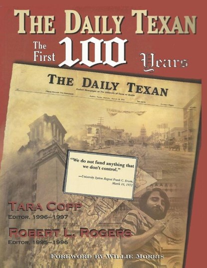 The Daily Texan, Robert Lawrence Rogers ; Tara Copp - Paperback - 9781571683182