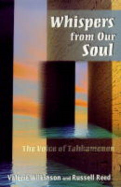 Whispers from Our Soul, WILKINSON,  Valerie ; Reed, Russell - Paperback - 9781571741387