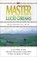 The Master of Lucid Dreams, Olga Kharitidi - Paperback - 9781571743299