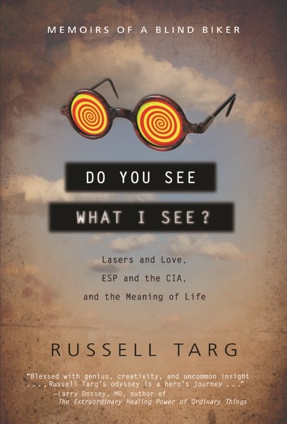 Do You See What I See, Russell Targ - Paperback - 9781571746306